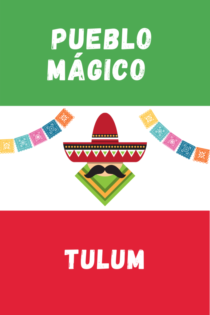 Tulum Pueblo Magico