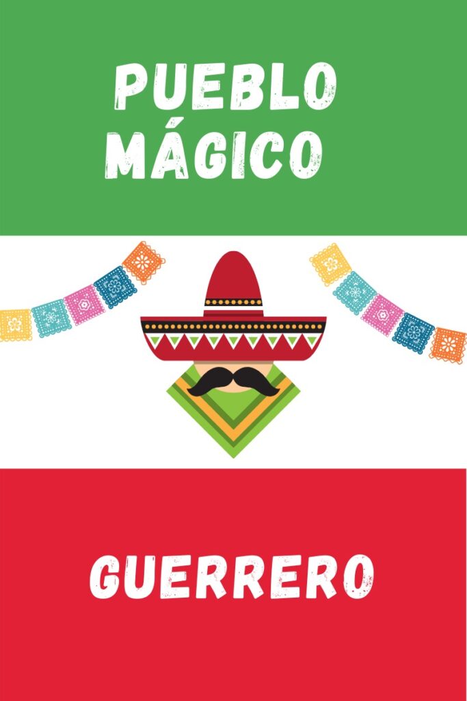 Guerrero Pueblo Magico
