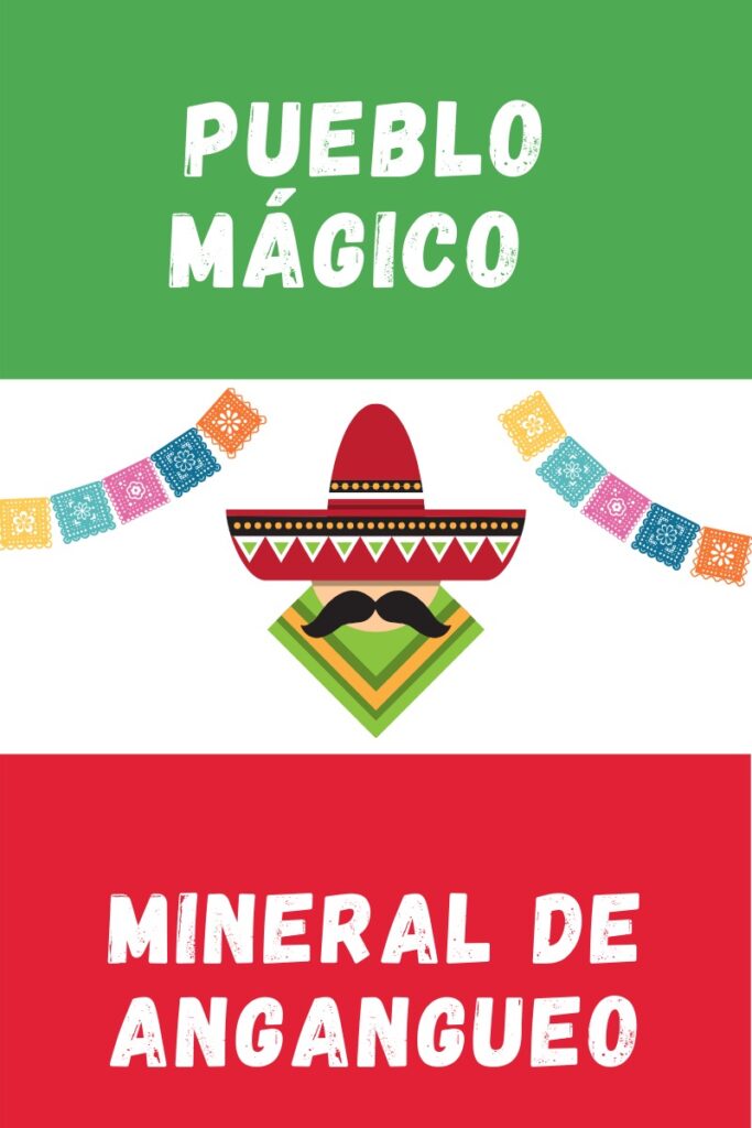 Mineral de Angangueo Pueblo Magico