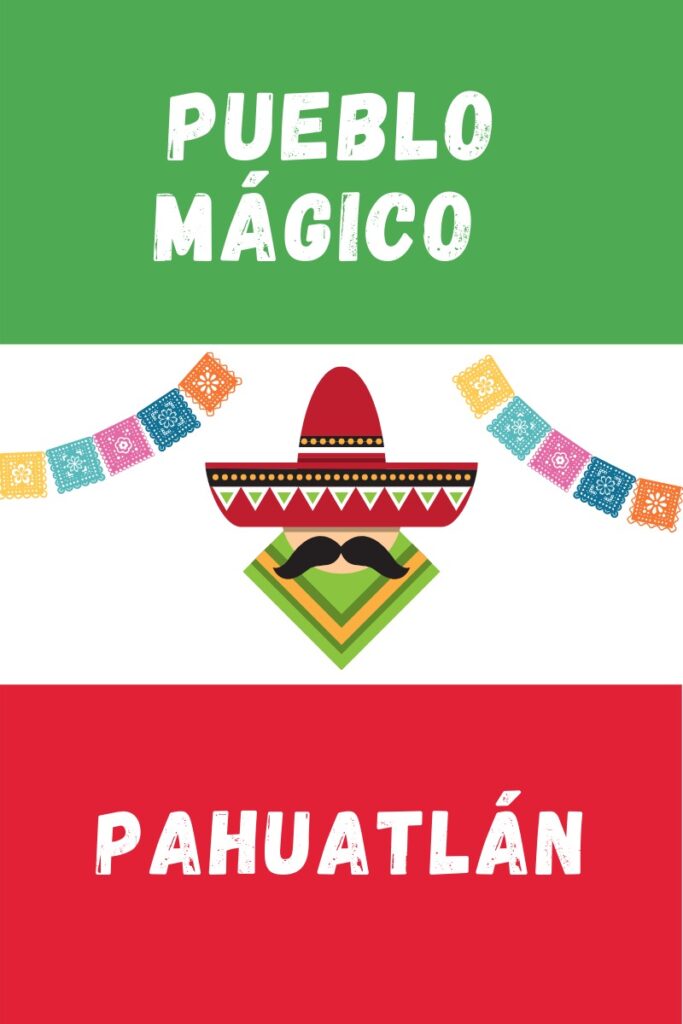 Pahuatlán Pueblo Magico