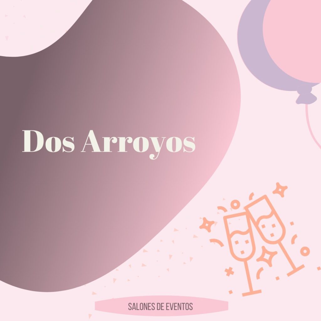 Dos Arroyos