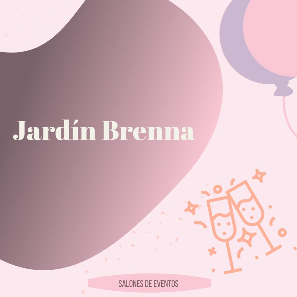 Jardines Brenna