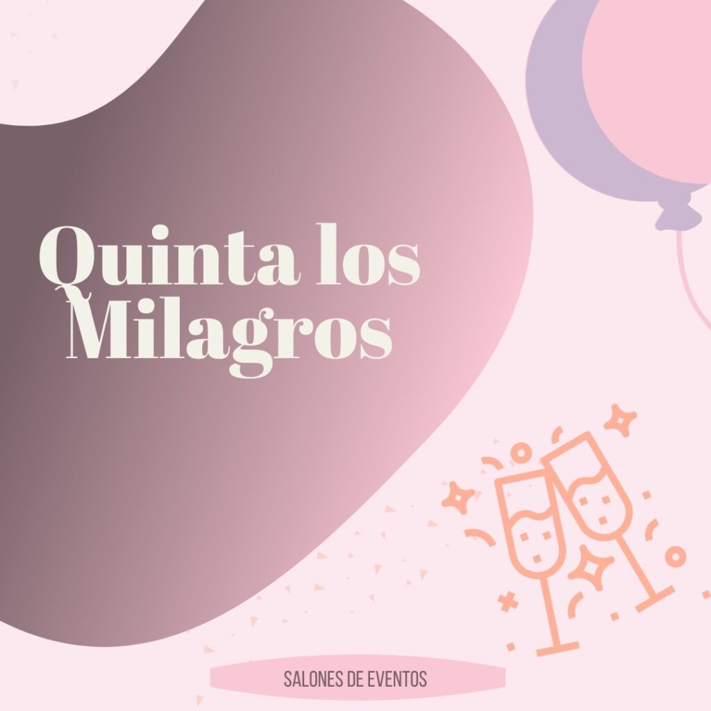 Quinta los Milagros